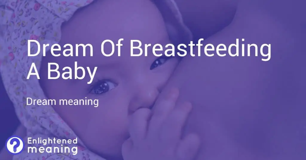 Dream Of Breastfeeding A Baby
