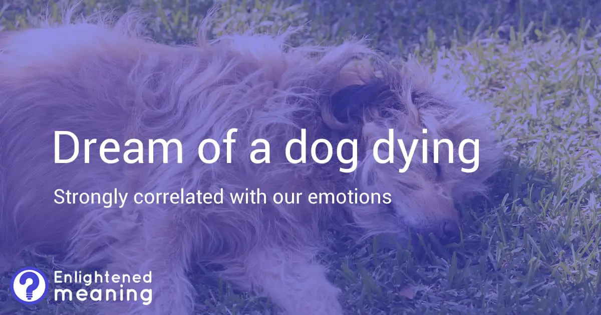 What Does A Dog Dying In A Dream Mean