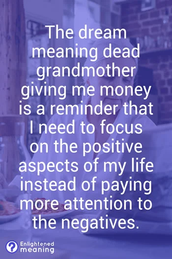 Dream Meaning Dead Grandmother Giving Me Money