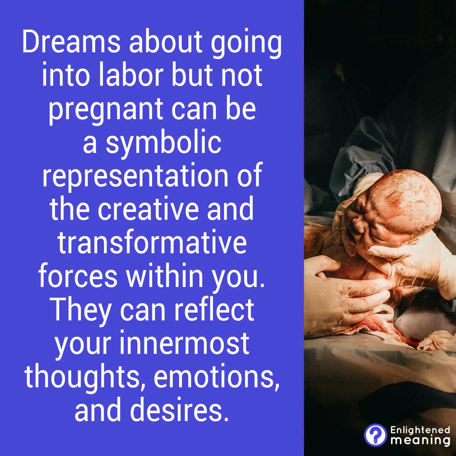 What is the meaning of dreams about going into labor but not pregnant