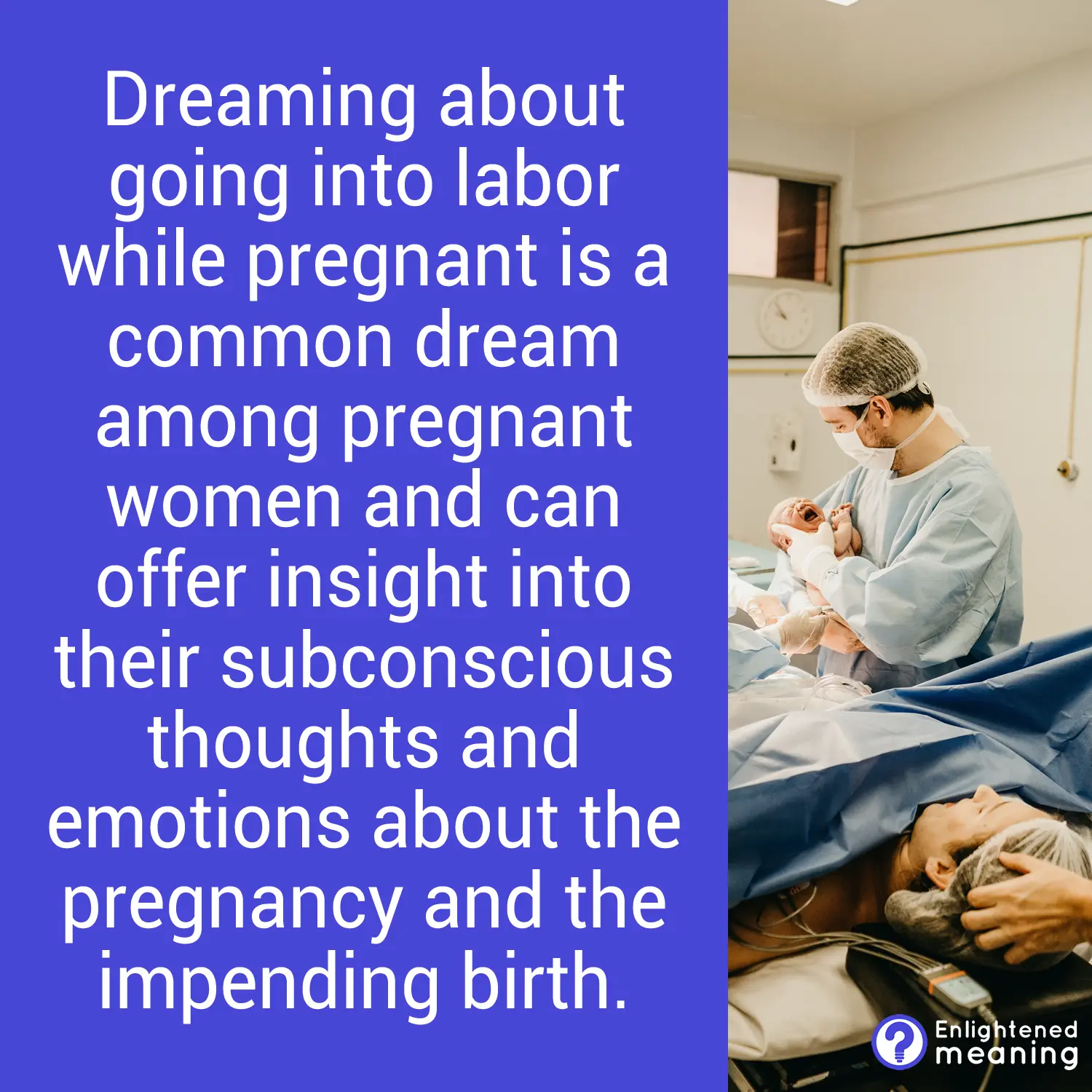 What is the meaning of dreams about going into labor while pregnant