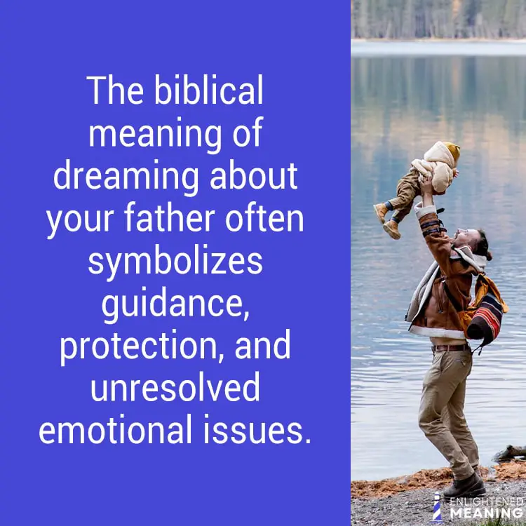 Biblical Meaning of Dreaming About Your Father