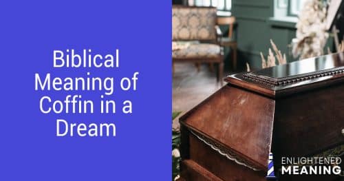Meaning of Coffin in a Dream