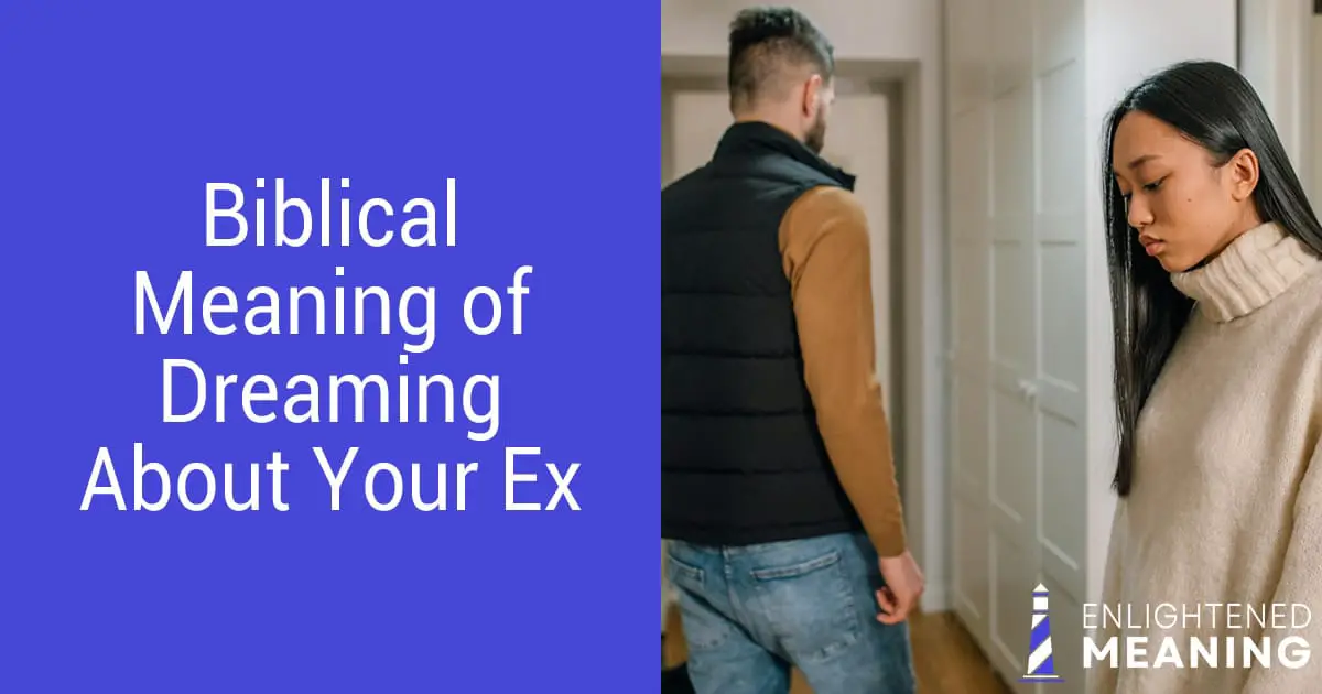 Meaning of dreaming about your ex